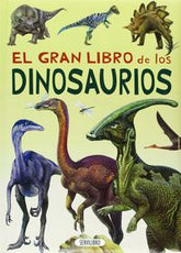 GRAN LIBRO DE LOS DINOSAURIOSEL - 9788479715731